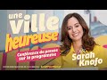 Sarah Knafo : Mon programme pour faire de Paris une ville heureuse !
