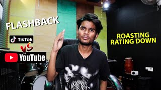 FlashBack || TikTok V/S Youtube | Rating Down | Jay Choudhary | Roasting