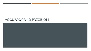 4a Accuracy and Precision: Why Scientists Do Multiple Trials