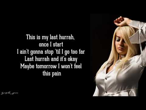 BEBE REXHA LAST HURRAH (OFFICIAL LYRIC VIDEO)