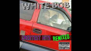 Watch White Bob I Loved That Hoe feat Sleazeye video