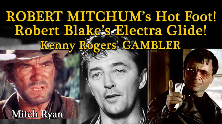 Robert Mitchum's Hot Foot! Robert Blake's Electra ...