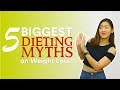 5 Biggest Dieting MYTHS on Weight Loss (Science Based!) | Joanna Soh