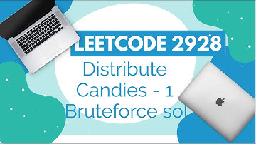Leetcode 2928 Distribute Candies Among Children - 1