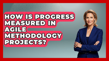 How Is Progress Measured in Agile Methodology Projects? | The Project Manager Toolkit News