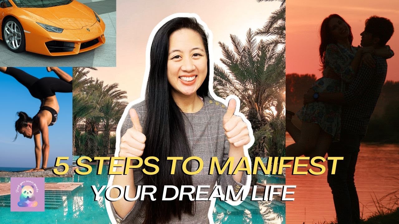 5 Steps to manifest your dream life | How to attract all your desires ...