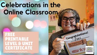 VIPKID Unit Assessment and End of Level Celebrations in the Online Classroom