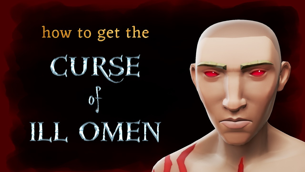 How to get the Curse of Ill Omen in Sea of Thieves - YouTube