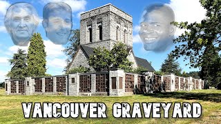 FAMOUS GRAVE TOUR: Heroes #2 (Chief Dan George, Greg Moore, etc)
