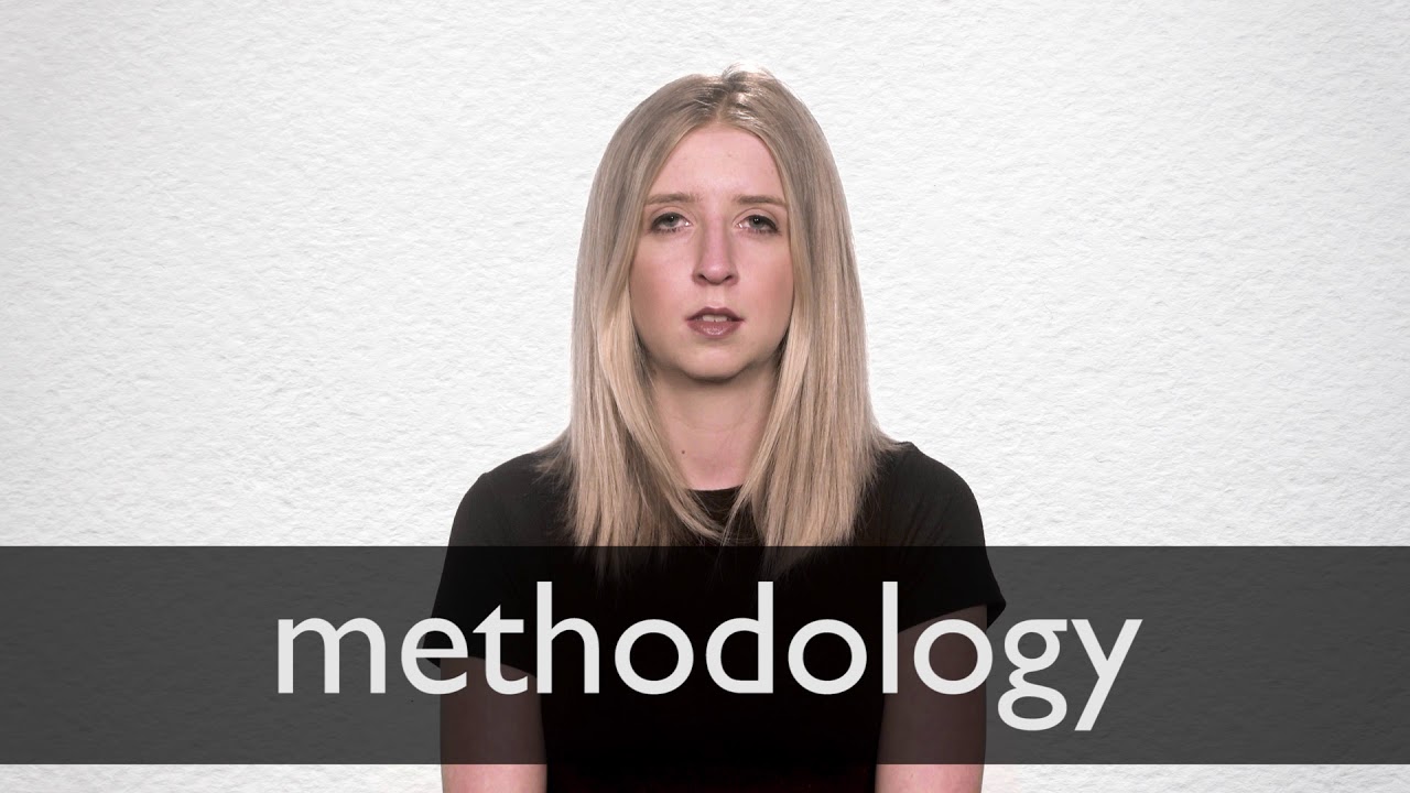 methodology pronunciation