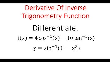 Derivative Of INVERSE Trigonometry Functions