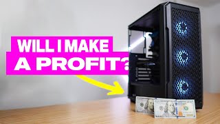 Trying to flip a $200 gaming pc for profit