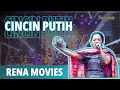 CINCIN PUTIH | RENA MOVIES NEW PALLAPA LIVE LAMPISS 2023