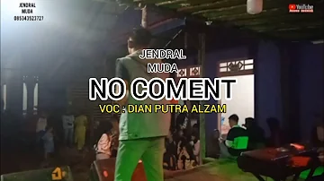 no coment (tuty wibowo) cover Dian putra alzam sound jendral muda