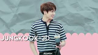 jungkook 3D speed up