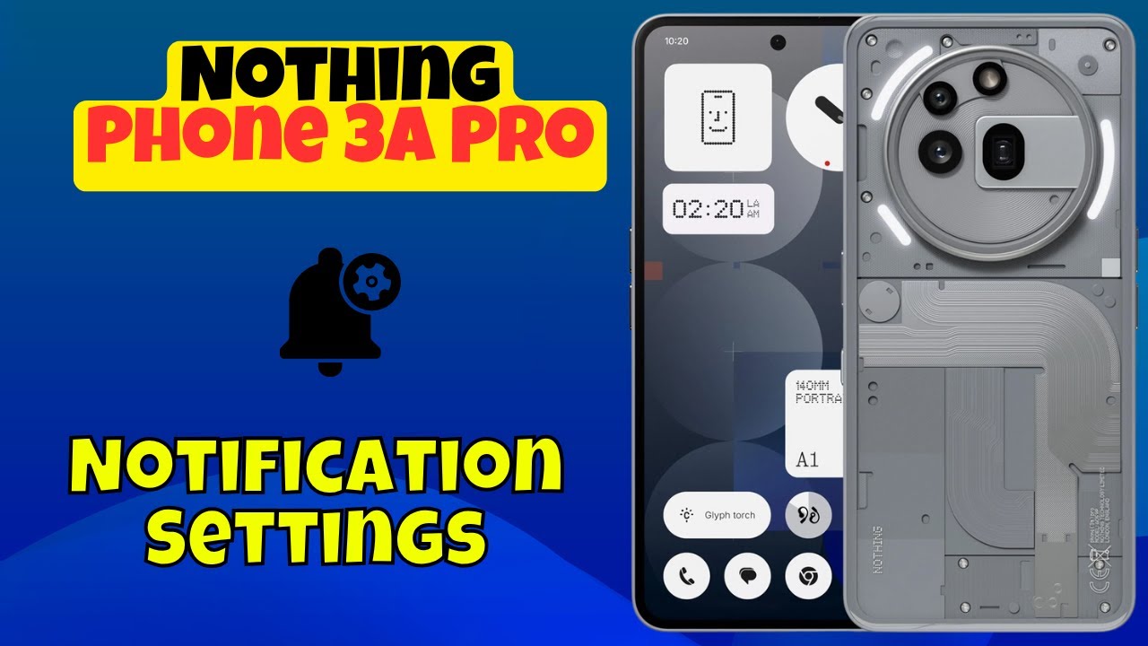 Nothing Phone 3a Pro Notification Settings | How to Enable & Customize ...