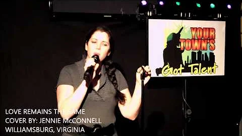 LOVE REMAINS THE SAME     COVER BY JENNIE McCONNELL
