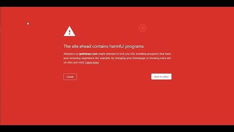 The site ahead contains harmful programs | Problem Fixed | 2020