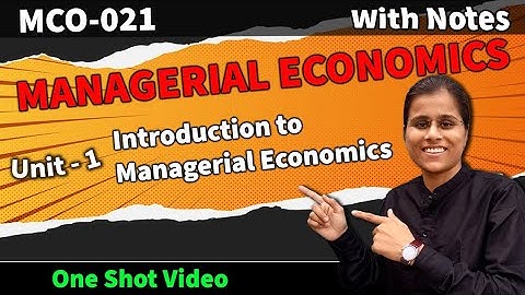 MCO- 021 Unit-1 Introduction Of Managerial Economics in Hindi And Easy Way MCO-21 Unit 1 2025-26