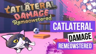 Catlateral Damage: Remeowstered - Demo