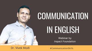 Communication in English | Webinar by Impact Foundation | Dr. Vivek Modi | Q & A