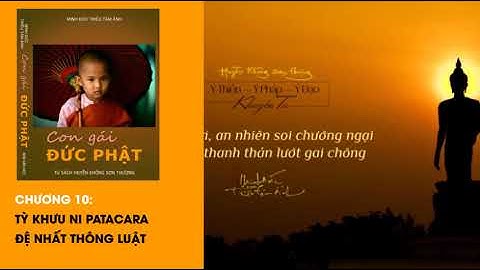 10. TỲ KHƯU NI PATACARA ĐỆ NHẤT THỐNG LUẬT