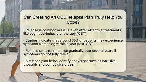 Can Creating An OCD Relapse Plan Truly Help You Cope? - OCD Support Space