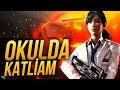 OKULDA KATLİAM  - #SOLO #FPP