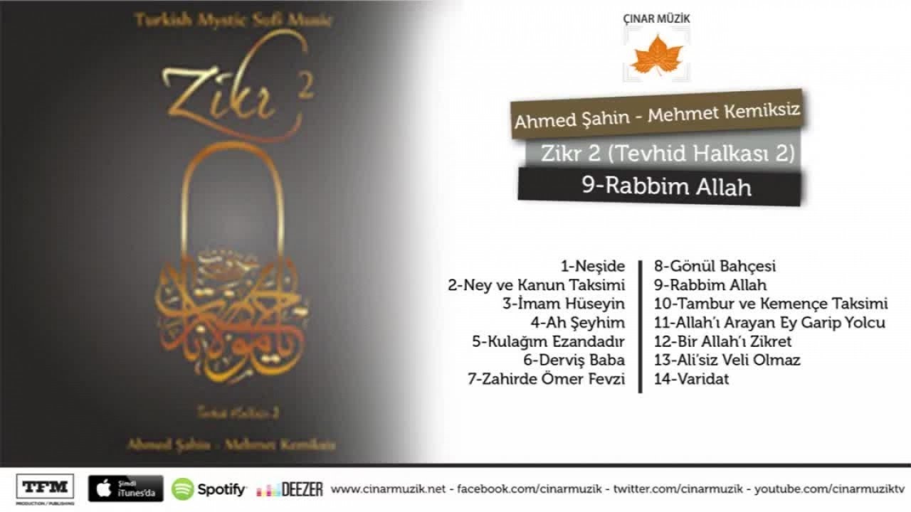 Watch Ahmed Şahin - Mehmet Kemiksiz - Rabbim Allah on YouTube Watch Ahmed Şahin - Mehmet Kemiksiz - Rabbim Allah on YouTube