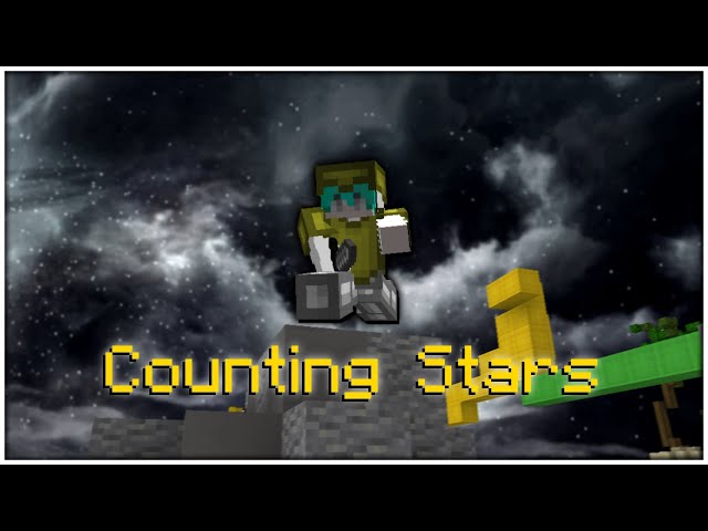 Counting stars | minecraft bedwars montage special 500 subs class=