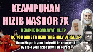 POWERFUL RUQYAH HIZIB NASHOR 7 X, to destroy jinn and magic