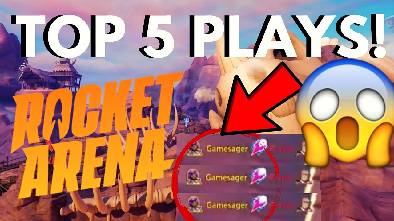 ROCKET ARENA TOP 5 PLAYS OF THE WEEK *CRAZY* (TRIPLE K.Os + MORE!) EPISODE 1!