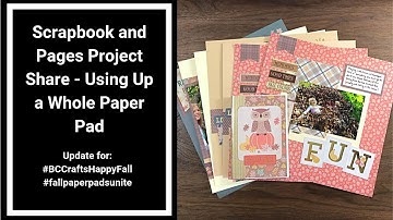 Project Share - Mini Scrapbook - 12x12 Pages - Using Up a Whole Paper Pad