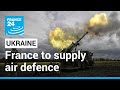 France to supply air defence systems to Ukraine after wave of Russian strikes • FRANCE 24 English