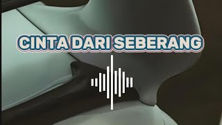 CINTA DARI SEBERANG ( FAHRIL RAHMAN RMX )