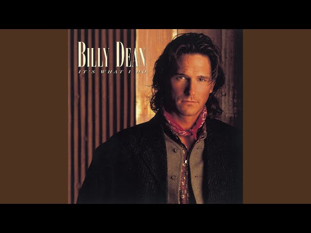 Billy Dean - That Girl's Been Spyin On Me