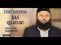 Aqida borasidagi tortishuvlarni bas qilaylik! (Shayx Sodiq Samarqandiy)