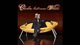 Charlie Wilson - What If I'm The One