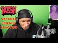 Rush - Natural Science (FIRST TIME REACTION)
