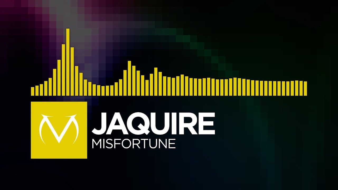 [Complextro] - Jaquire - Misfortune [Free Download] - YouTube