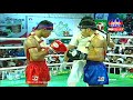 Kun Khmer, Chhut Sereyvanthorng  Vs Phetsila  on 14 July 2018 |...