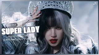 (G)I-Dle – Super Lady (Instrumental With Backing Vocals) |Lyrics|