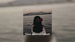 Ekin Ekinci - Sana Saklandı Ruhum (speed up)