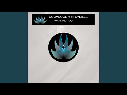 Souxsoul — Warning You (feat. Sybille)