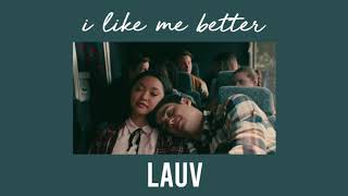 i like me better - lauv (s l o w e d  d o w n)