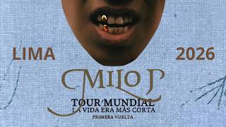 Milo J   La Vida Era Mas Corta Tour lima  Per