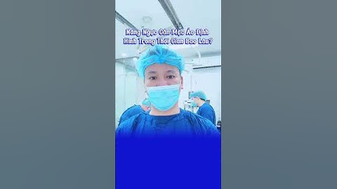 Nâng ngực cần mặc áo định hình trong thời gian bao lâu? #bacsitrong #shots #shotrs