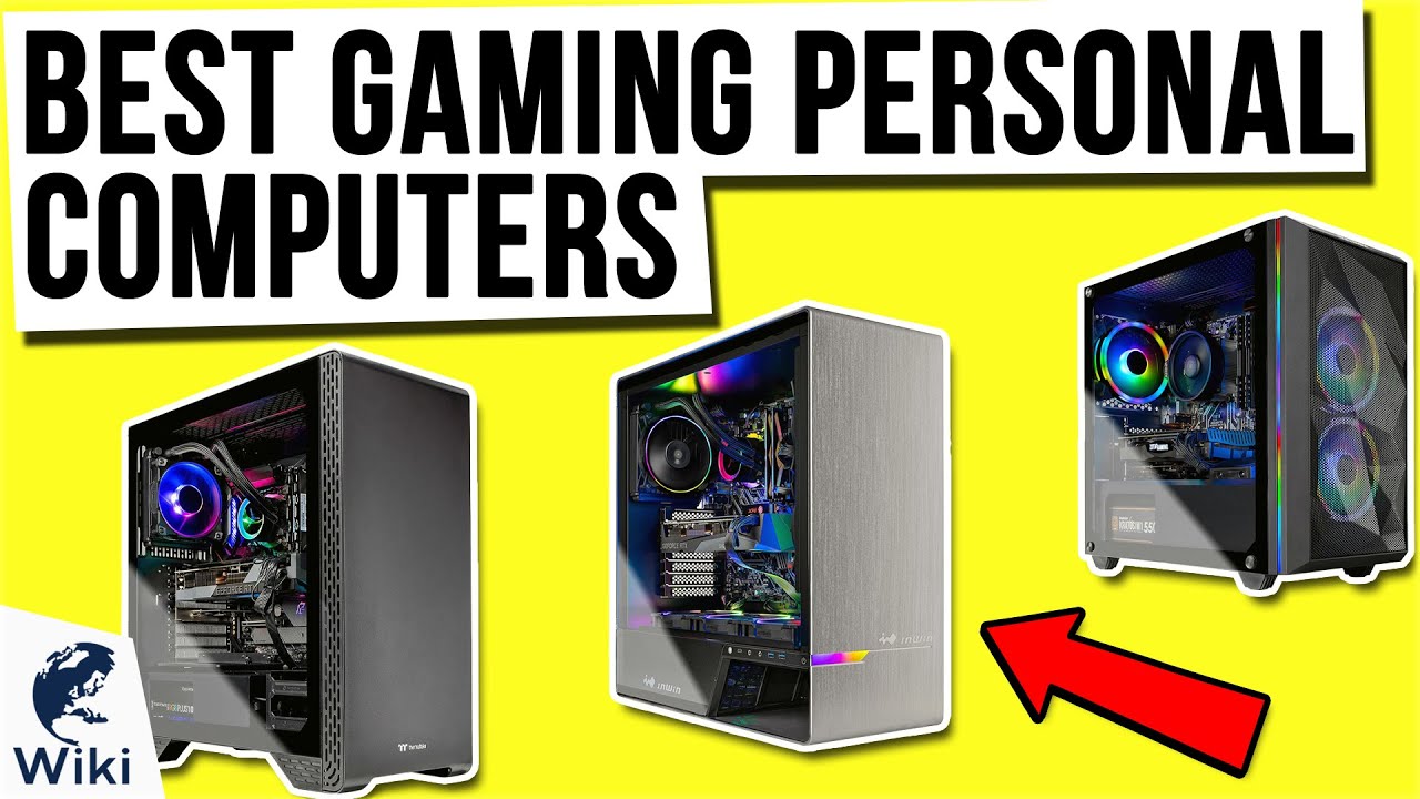 Top 7 Gaming Personal Computers