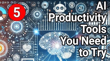 Top 5 AI Productivity Tools You Need to try