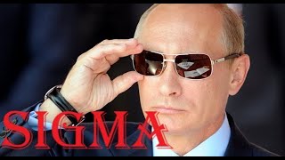 Vladimir Putin- Sigma Male Dictator
